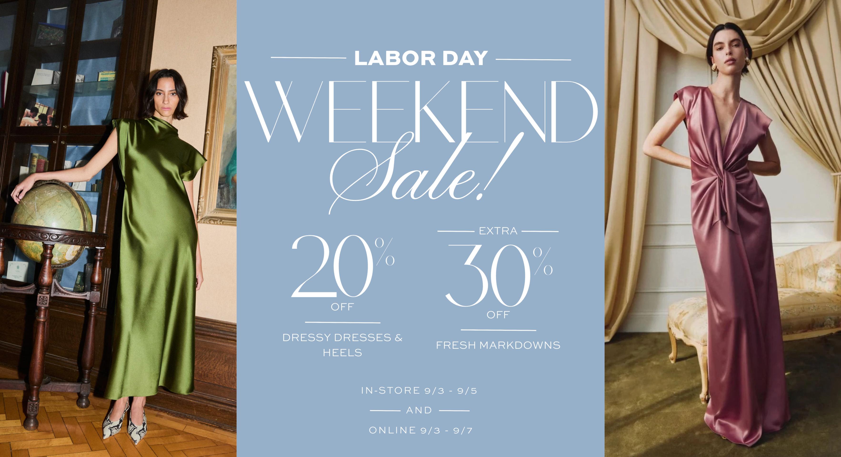 Labor Day Weekend Sale banner, 20% off dressy dresses and heels, extra 30% off fresh markdowns